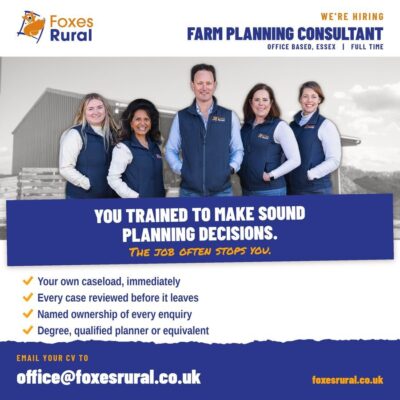 Foxes Rural is hiring a Farm Planning Consultant, office based in Essex, full time. The Foxes Rural team in branded gilets outside a farm building. Your own caseload immediately, every case reviewed before it leaves, named ownership of every enquiry. Email your CV to office@foxesrural.co.uk.