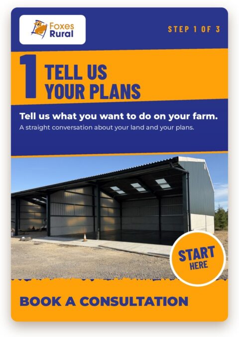 Foxes Rural step 1 of 3, tell us your plans: book a consultation and tell us what you want to do on your farm. Photo of a new open fronted steel portal frame farm building.
